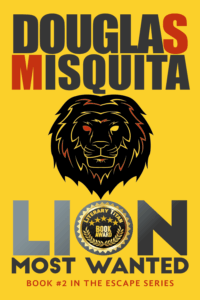 Book cover of Lion: Escape from Russia - book #2 in the Escape series by Douglas Misquita