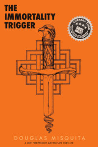 Book cover of The Immortality Trigger - Book #2 in the Trigger series by Douglas Misquita
